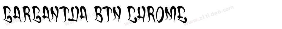 Gargantua BTN Chrome字体转换